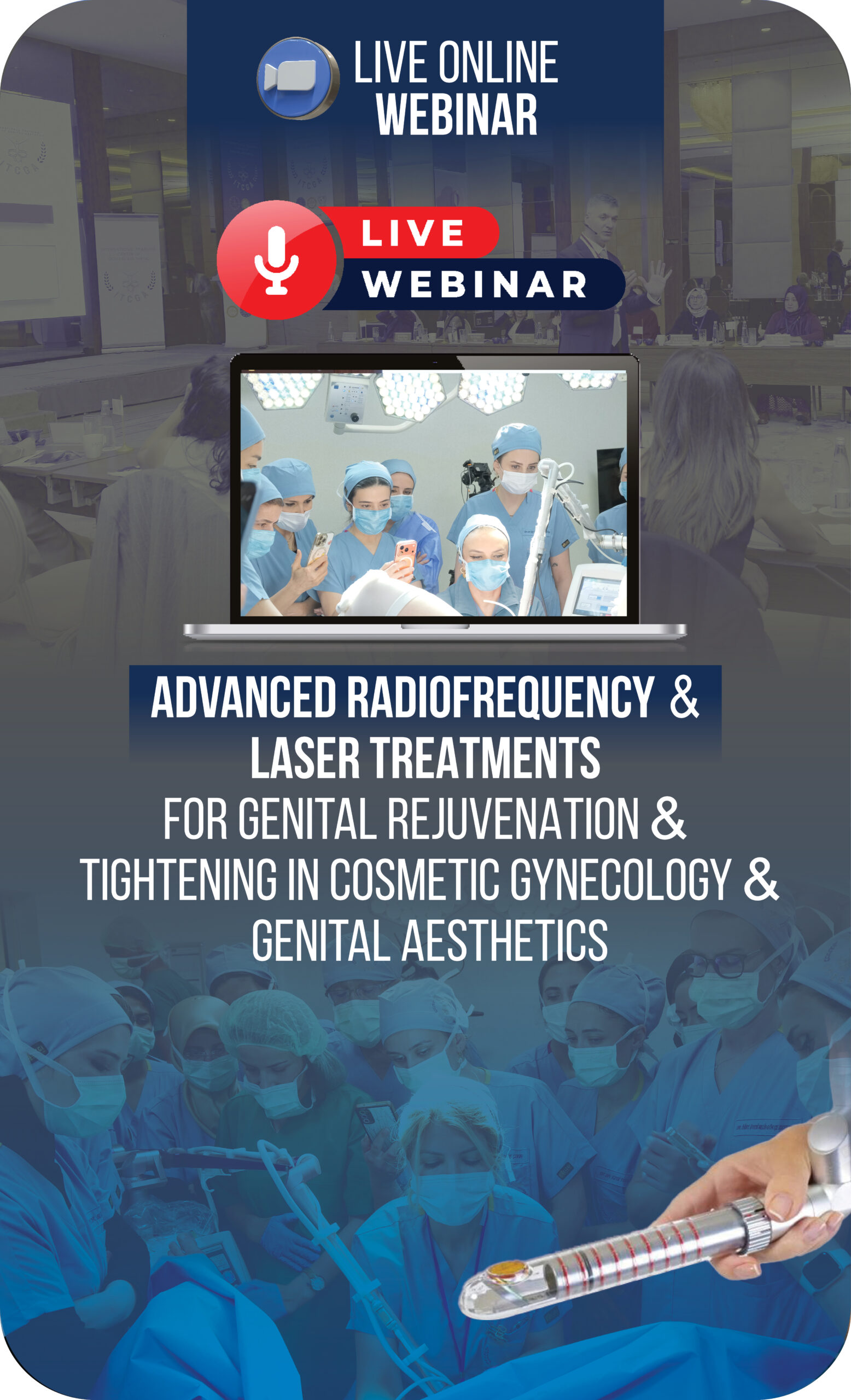 Webinar - Masterclass in Non-Surgical Genital Aesthetics & Regenerative Gynecology